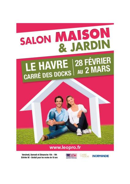Salon Maison & Jardin Le Havre Carré Des Docks